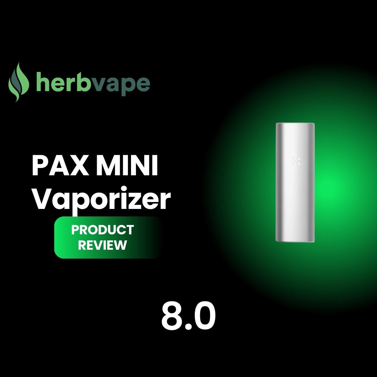 Pax Mini Vaporizer Review
