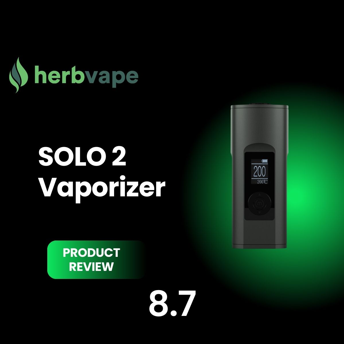 Arizer Solo 2 Vaporizer Review