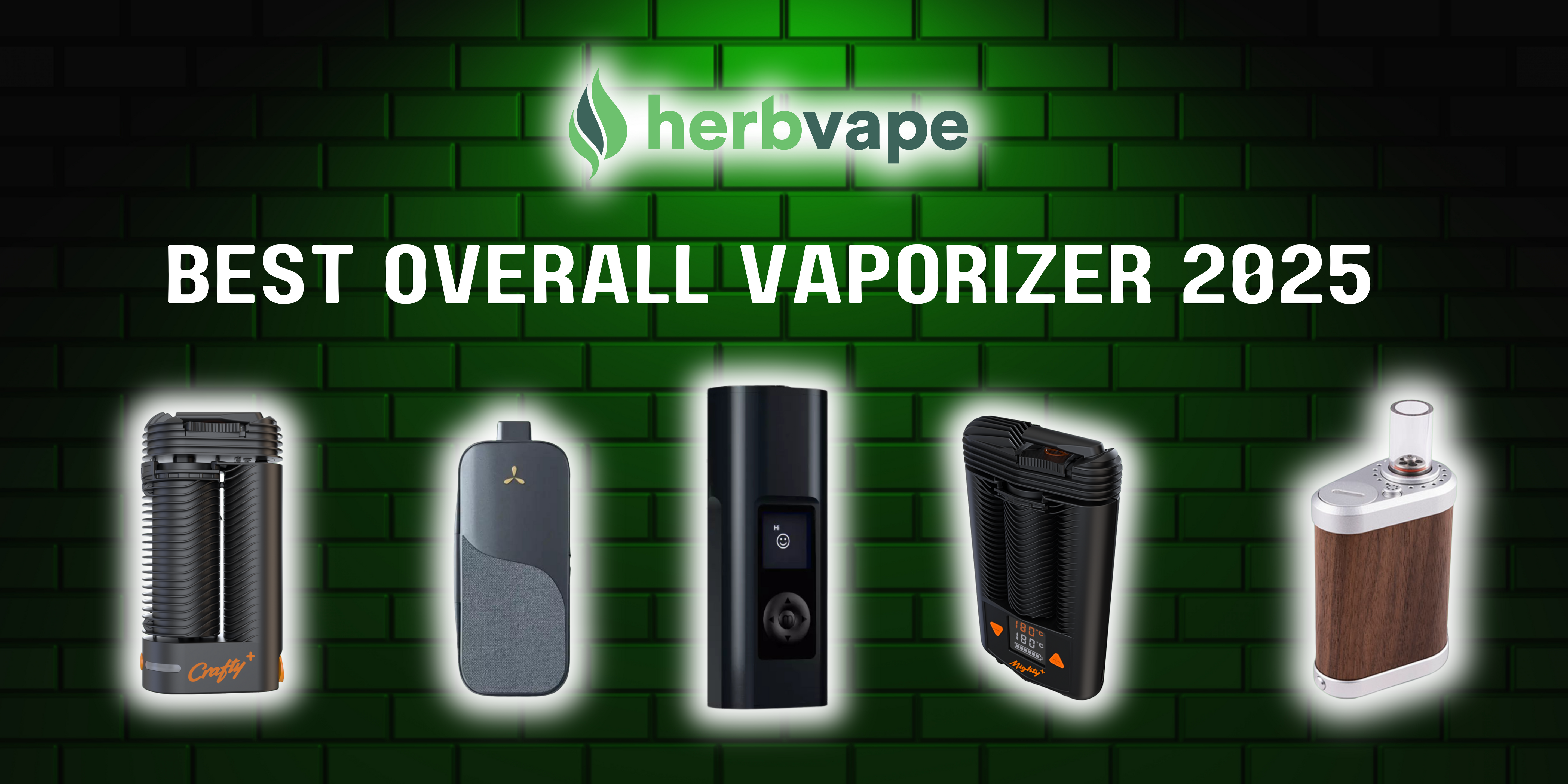 Best Overall Vaporizer of 2025: The Ultimate Comparison Guide