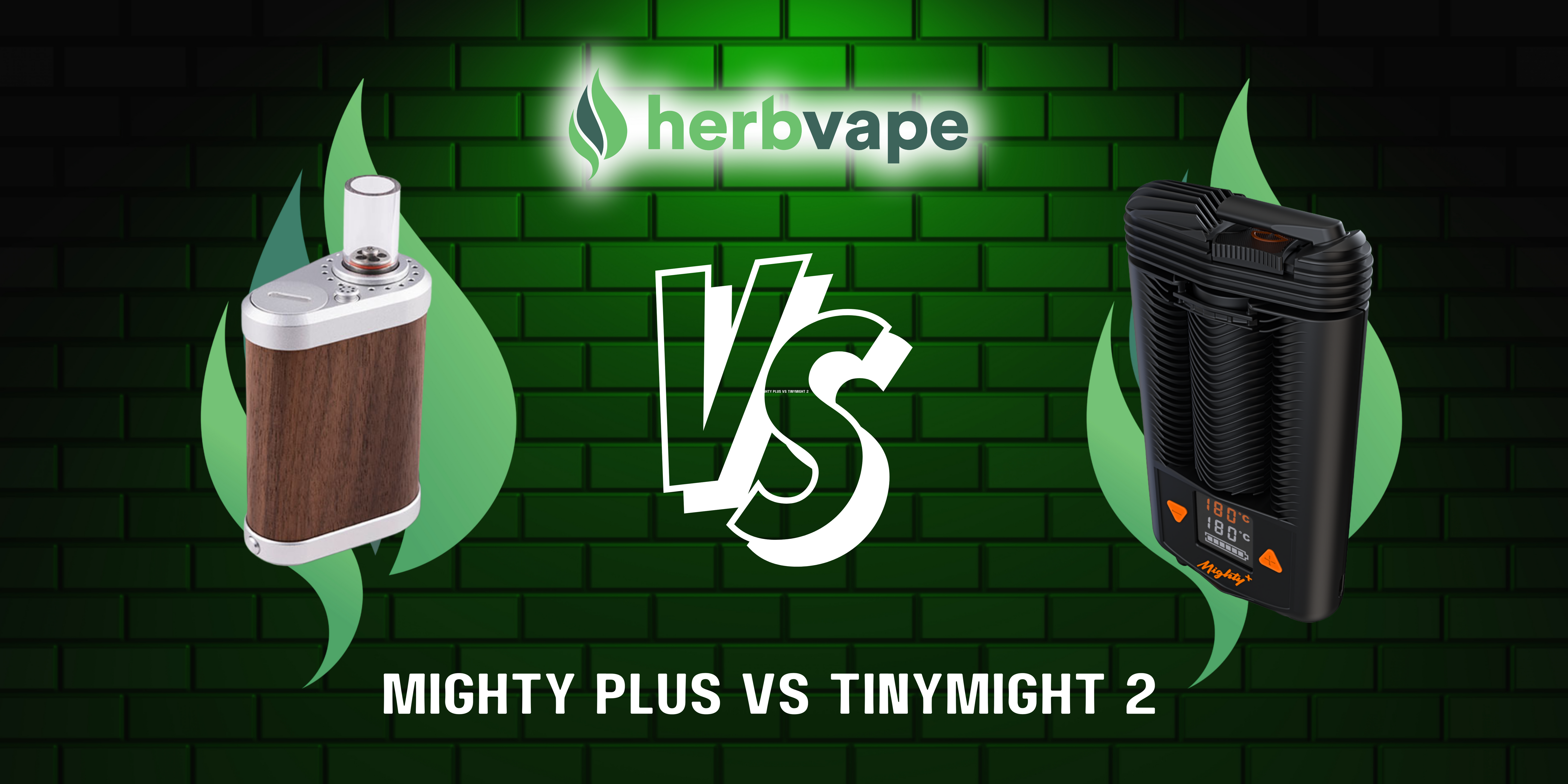 Mighty+ vs Tinymight 2: The Ultimate Portable Vaporizer Showdown (2025)